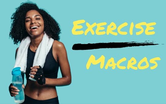 macros and exercise fitness