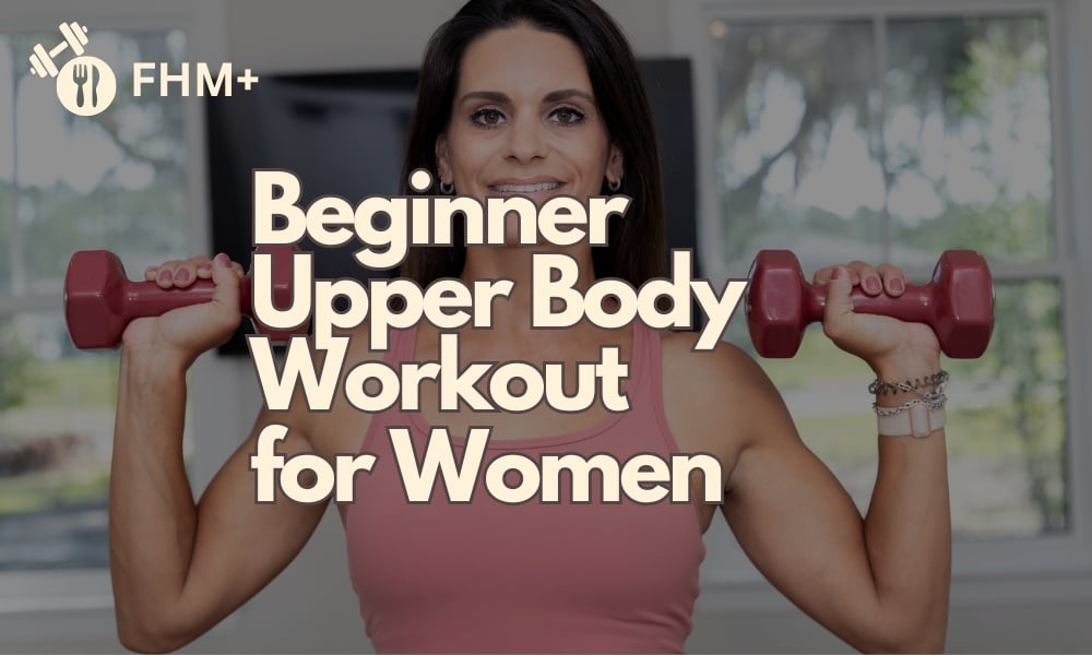 Beginner Upper Body Workout For Women featured image
