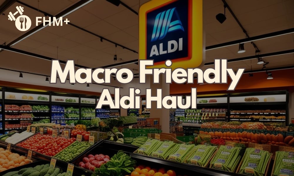 Macro Friendly Aldi Haul - featured image