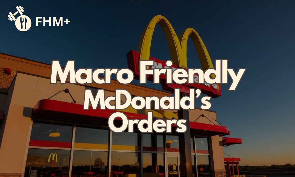 Macro-Friendly McDonalds Choices - featured image