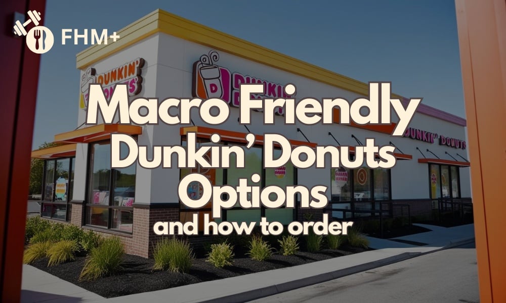 dunkin' donuts macro friendly orders - featured image